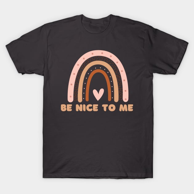 Be Nice T-Shirt by Spammie.Digital